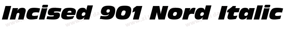 Incised 901 Nord Italic BT字体转换
